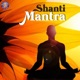 Shanti Mantra Om Sahana Vavatu EP