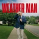 Weather Man Single