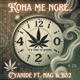 Koha Me Ngre feat Na G B52 Single