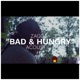 Bad Hungry Acoustic Single