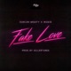 Fake Love feat Duncan Mighty WizKid Single