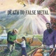 Death to False Metal