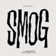 Smog Original Motion Picture Soundtrack