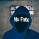 No Face Single