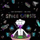 Space Ghosts Single