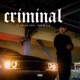 Criminal feat Ludek EZG Single