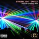Strobelight Effect Single