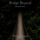 Bridge Beyond Classical Guitar version Single
