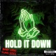 Hold It Down feat Yung Sticc Single