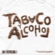 Tabaco y Alcohol Single