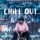 CHILL OUT Single