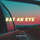 Bat an Eye Single