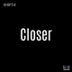 Closer feat David Lyn Single