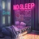 No Sleep Single