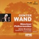 Bruckner A Symphony No 6 Original Version Munich Philharmonic Wand Munic Philharmonic Edition Vol 6