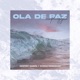 Ola De Paz Unplugged Single