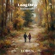 Long Days without You Single