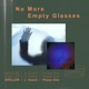 No More Empty Glasses Single