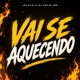 VAI SE AQUECENDO EP