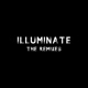 Illuminate The Remixes EP
