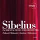 Sibelius Incidental Music for Orchestra