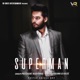 Super Man feat Sargana Kaize Single