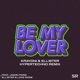 Be My Lover feat Jason Paris Krayoni Ellister Extended Remix Single