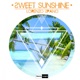 Sweet Sunshine Single