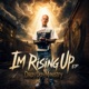 Im Rising Up EP