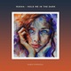 Hold Me In The Dark Single