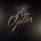 Esos Ojitos Single
