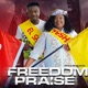 Freedom Praise EP