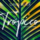 Trópico feat Xiolynn Adrian Planitz Single