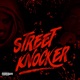 Street Knocker Single
