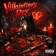 VILLAINTINES DAY