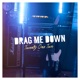Drag Me Down Single