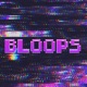 Bloops Single