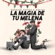 La Magia de Tu Melena Single