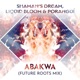 Abakwa Future Roots Mix Single