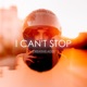 I Can t Stop Single