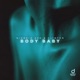Body Baby Single
