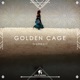 Golden Cage Single