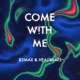 Come With Me Single