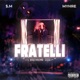 FRATELLI 2025 Single