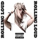 Rolling Loud Single