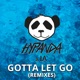 Gotta Let Go Remixes EP