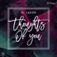 Thoughts of You Single