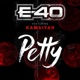 Petty feat Kamaiyah Single