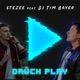 Drück Play feat DJ Tim Bayer Single