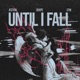 Until I Fall Single